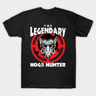 The Legendary Hogs Hunter T-Shirt